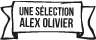 Sélection Alex Olivier